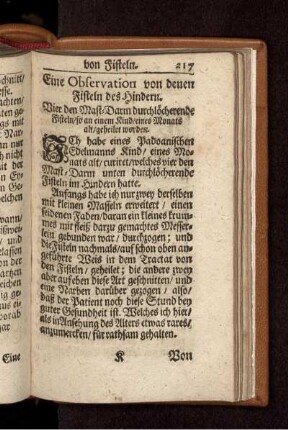 Eine Observation von denen Fisteln des Hindern. Vier den Mast-Darm durchlöcherende Fisteln/ so an einem Kind/ eines Monats alt/ geheilet worden.