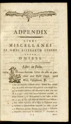 Adpendix Libri Miscellanei Ex Omni Literarum genere Supra Omissi