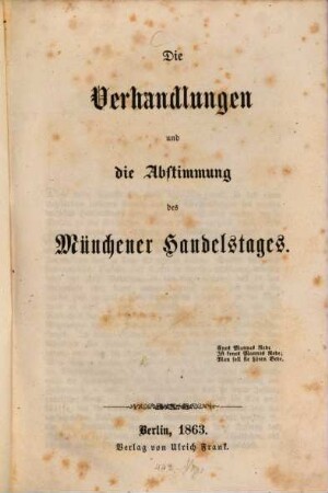Die Verhandlungen und die Abstimmung des Münchener Handelstages