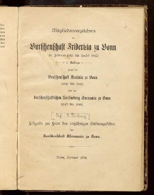 Mitgliederverzeichnis der Burschenschaft Fridericia zu Bonn (18. Februar 1843 bis Herbst 1847) sowie der Burschenschaft Arminia zu Bonn (1847 bis 1849) und der burschenschaftlichen Verbindung Germania zu Bonn (1843 bis 1849) : Festgabe zur Feier des 50jährigen Stiftungsfestes der Burschenschaft Alemannia zu Bonn