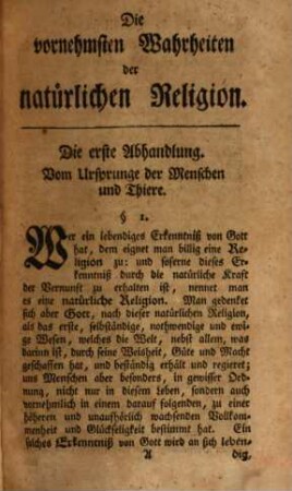 Die vornehmsten Wahrheiten der natürlichen Religion : in zehn Abhandlungen auf eine begreifliche Art erklärtet und gerettet