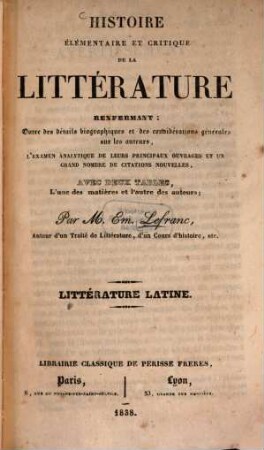Histoire élémentaire et critique de la littérature : Littérature latine