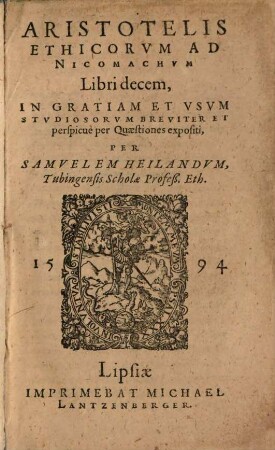Ethica ad Nicomachum : libri decem ; breviter et perspicue per quaestiones expositi