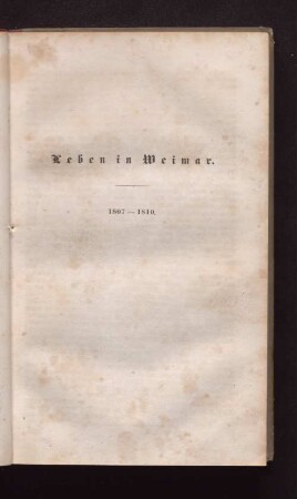 Leben in Weimar. 1807 - 1810.