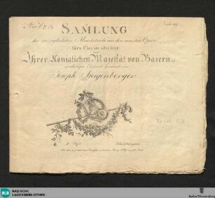 1: Sammlung der vorzüglichsten Musikstücke aus den neuesten Opern