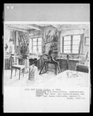Studie des Wohn- und Arbeitsraumes des Säge- und Sense-Schmiedes Legler (Neustadt a. d. Tafelfichte , Sudetenland)