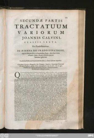 De Aeterna Dei Praedestinatione, Qua in salutem alios ex hominibus elegit, alios suo exitio reliquit: item, de providentia qua res humanas gubernat.