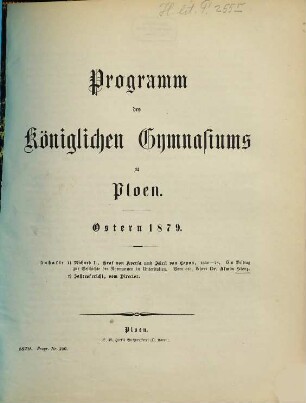 Programm des Königlichen Gymnasiums zu Ploen : Ostern ..., 1878/79