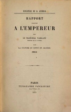 Rapport adressé à l'empereur sur la culture du coton en Algérie (1854). [1], (1854 )