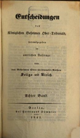 Entscheidungen des Königlichen Obertribunals. 8. 1843