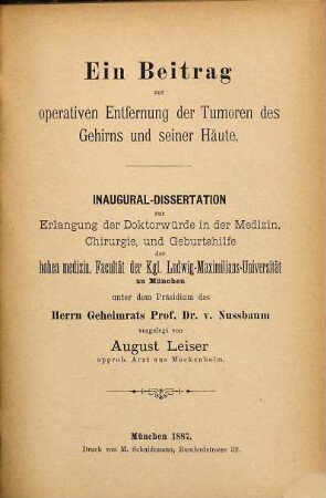 Ein Beitrag zur operativen Entfernung der Tumoren des Gehirns und seiner Häute : Inaug.-Diss.
