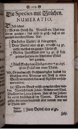 Die Species mit Brüchen. Numeratio. Additio. Subractio. Multiplicatio.