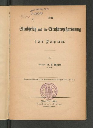 Das Strafgesetz und die Strafprozeßordnung für Japan