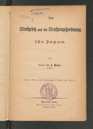 Das Strafgesetz und die Strafprozeßordnung für Japan