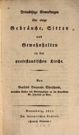 Freimüthige Bemerkungen über einige Gebräuche, Sitten und Gewohnheiten in der protestantischen Kirche