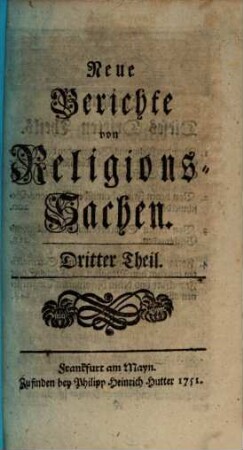 Neue Berichte von Religions-Sachen, 3