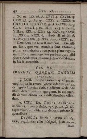 Cap. VI. Praxeos Quӕdam Tandem Exempla.