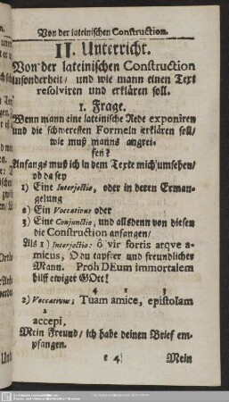 II. Unterricht. Von der lateinischen Construction insonderheit, und wie mann einen Text resolviren und erklären soll