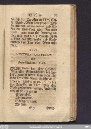 XXVII. Tinctura Cordialis. oder Hertz-stärckende Tinctur.