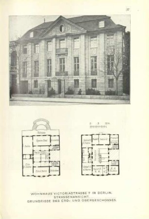Wohnhaus Victoriastrasse 7 in Berlin. Strassenansicht. Grundrisse des Erd- und Obergeschosses