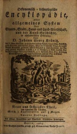 Oekonomische Encyklopädie oder allgemeines System der Staats-, Stadt-, Haus- u. Landwirthschaft : in alphabetischer Ordnung, 69. Von Ledesma bis Lehesten : Nebst 3 Kupfertafeln auf auf 3/8 Bogen