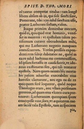 Doctissima D. Thomae Mori clarissimi ac disertiss. viri Epistola, in qua non minus facete quam pie, respondet literis Ioannnis Pomeranis, hominis inter Protestantes nominis non obscuri