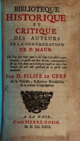 Bibliothèque historique et critique des auteurs de la Congrégation de St. Maur