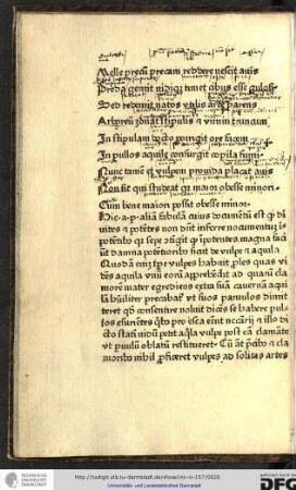 Hic autor ponit aliam fabulam cuius documentum est quod divites et potentes non debent inferre nocumentum impotentibus, quia sepe contigit quod impotentes magna faciunt...