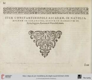 Iter Constantinopoli Ascaram, in Natolia […]