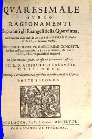 Qvaresimale Overo Ragionamenti Sopra tutti gli Euangeli della Quaresima ..., 2