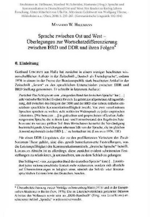 Sprache zwischen Ost und West. Überlegungen zur Wortschatzdifferenzierung zwischen BRD und DDR und ihre Folgen