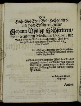 Dem Hoch-Wol-Edel/ [...] Johann Philipp Hochstettern/ [...]
