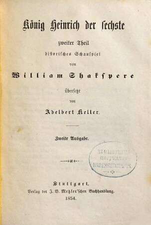 William Shakspere’s dramatische Werke, 8,[2]. König Richard der sechste, 2. Theil