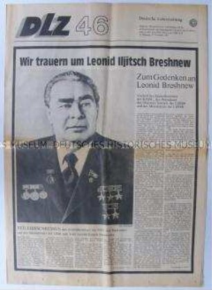 Wochenzeitung "DLZ" zum Tod des Generalsekretärs des ZK der KPdSU, Leonid Breshnew