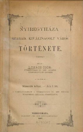 Nyîregyháza szabad, kiváltságolt város története, 2