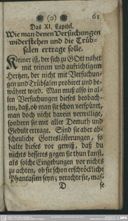 Das XI. Capitel. Wie man denen Versuchungen widerstehen und die Trübsalen ertrage solle