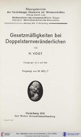1919, 9. Abhandlung: Sitzungsberichte der Heidelberger Akademie der Wissenschaften, Mathematisch-Naturwissenschaftliche Klasse: Abteilung A, Mathematisch-physikalische Wissenschaften: Gesetzmäßigkeiten bei Doppelsternveränderungen