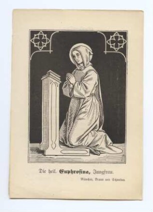 "Die heil. Euphrosina, Jungfrau." (kleines Andachtsbild)