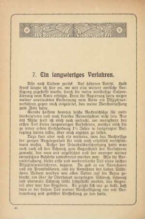 7. Ein langwieriges Verfahren