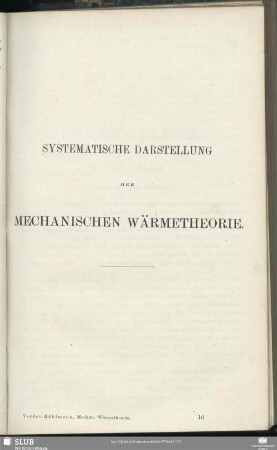 Systematische Darstellung der Mechanischen Wärmetheorie.