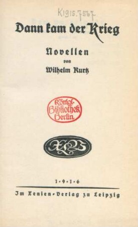 Dann kam der Krieg : Novellen