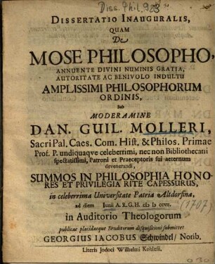 Dissertatio inauguralis, quam de Mose philosopho ...