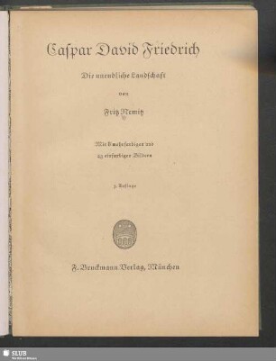 Caspar David Friedrich : die unendliche Landschaft