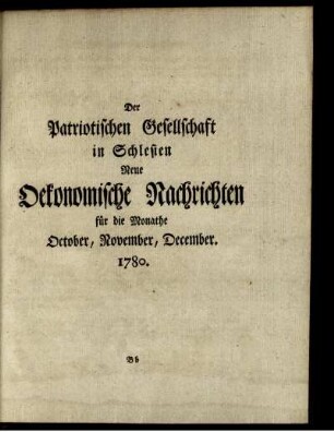 Neue Oekonomische Nachrichten für die Monathe October, November, December 1780.