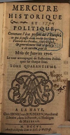Mercure historique et politique : contenant l'état présent de l'Europe. 1706, 1. Janvier - juin