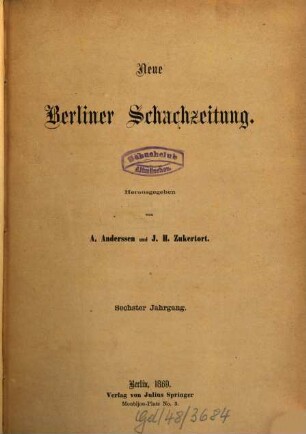 Neue Berliner Schachzeitung. 6. 1869