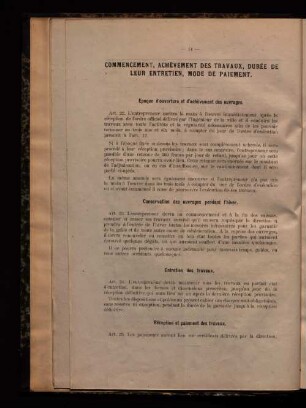 Commencement, achévement des travaux, durée de leur entretien, mode de paiement.