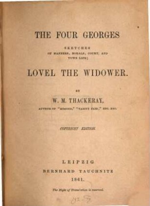 The four Georges : sketches of manners, morals, court, and town life