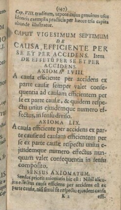 Caput Vigesimum Septimum De Causa Efficiente Per Se Et Per Accidens. Item De Effetu Per Se Et Per Accidens.