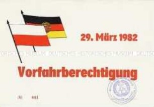 Zufahrtsberechtigung für Mitglieder des Politbüros und Gäste zum Staatsbesuch aus Polen